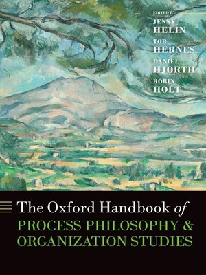cover image of The Oxford Handbook of Process Philosophy and Organization Studies